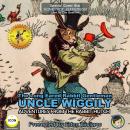 The Long Eared Rabbit Gentleman Uncle Wiggily - Adventures From The Rabbit Hutch Audiobook