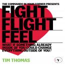'Fight, Flight or Feel' Audiobook