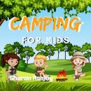 Camping for Kids Audiobook