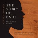 The Story of Paul - the early years. Audiobook