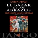[Spanish] - El Bazar de los Abrazos Audiobook