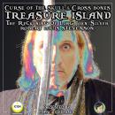 Curse Of The Skull & Cross Bones Treasure Island The Reckoning Of Long John Silver Audiobook