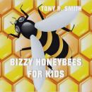 Bizzy Honeybee for Kids Audiobook