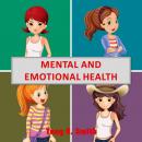 Mental and Emotional Health Audiobook