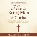 How to Bring Men to Christ Audiobook