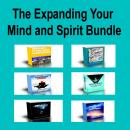 Expanding Your Mind and Spirit Bundle, Martin K. Ettington