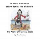 Scary Bones and the Pirates of Brownsea Island Audiobook