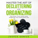 Master the Art of Decluttering and Organizing Audiobook
