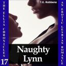 Naughty Lynn: An Erotic Lesbian Romance (The Ellis Chronicles - book 17) Audiobook