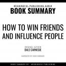 Summary: How to Win Friends and Influence People by Dale Carnegie Audiobook