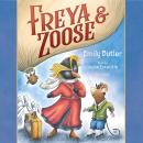 Freya & Zoose Audiobook