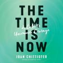 The Time Is Now: A Call to Uncommon Courage Audiobook