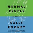 Normal People: A Novel, Sally Rooney