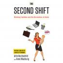 The Second Shift: Working Families and the Revolution at Home Audiobook