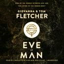 Eve of Man, Tom Fletcher, Giovanna Fletcher
