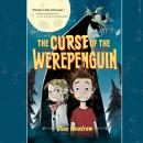 The Curse of the Werepenguin Audiobook