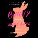 Cover of Bunny: A Novel