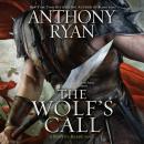 Wolf's Call, Anthony Ryan