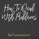 How to Deal with Problems Audiobook