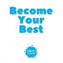 Become Your Best: Dream Year Audiobook