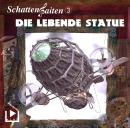 [German] - Schattensaiten 3 - Die lebende Statue Audiobook