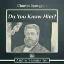 Do You Know Him? Audiobook