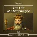 The Life of Charlemagne Audiobook