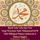 Kisah Laba Laba Gua Tsur Yang Mencintai Nabi Muhammad SAW Edisi Bilingual Bahasa Indonesia & Bahasa  Audiobook