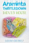 Araminta Thistledown Moves House Audiobook