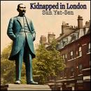 Kidnapped in London Audiobook
