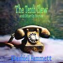 The Tenth Clew: and Other Op Stories Audiobook