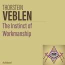 The instinct of workmanship Audiobook