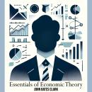 Essentials of Economic Theory Audiobook