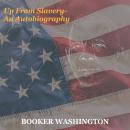 Up From Slavery- An Autobiography Audiobook