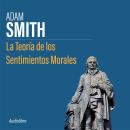 [Spanish] - La Teoria de los Sentimientos Morales Audiobook