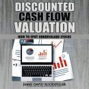 Cash Flow Valuation: How to Spot Undervalued Stocks Audiobook