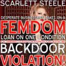 Desperate Businessman Takes On A Femdom Loan On One Condition: If He Surrenders His Body To An After Audiobook