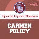 Sports Byline: Carmen Policy Audiobook