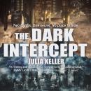 The Dark Intercept: The Dark Intercept Series, Book 1