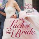 The Luck of the Bride: The Cavensham Heiresses, Book 3 Audiobook