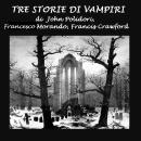 [Italian] - Tre storie di vampiri Audiobook