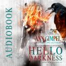 Hello Darkness: Urban Fantasy Romance Audiobook