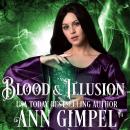 Blood and Illusion: Paranormal Romance With a Steampunk Edge