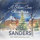 A Silver Cove Christmas Audiobook