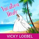 Vacation Bride Audiobook