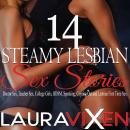14 Steamy Lesbian Sex Stories: Doctor Sex|BDSM|College Girls|Coming Out|Lesbian First Time sex|Spank Audiobook