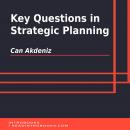 Key Questions in Strategic Planning Audiobook