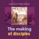 The Making of Disciples Audiobook