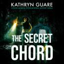 The Secret Chord: Conor McBride International Mystery Series