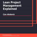 Lean Project Management Explained Audiobook